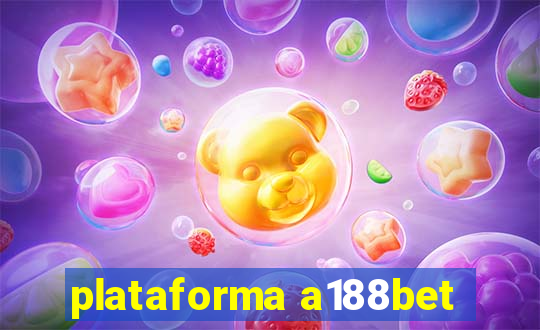 plataforma a188bet